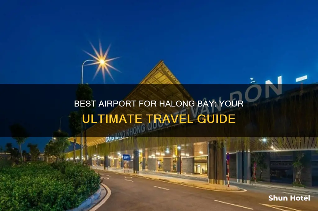 what airport do you fly into for halong bay