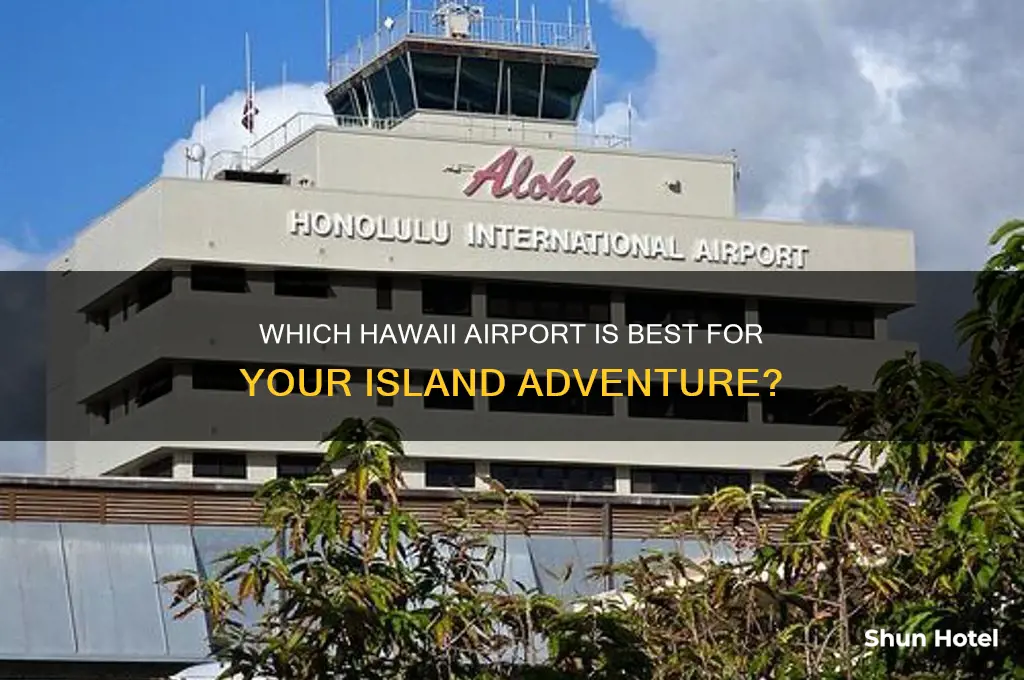 what airport do you fly into for hawaii
