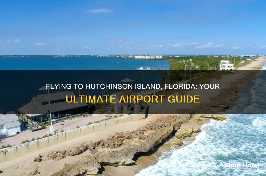 what airport do you fly into for hutchinson island florida