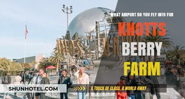 Closest Airport to Knott's Berry Farm: Your Ultimate Travel Guide