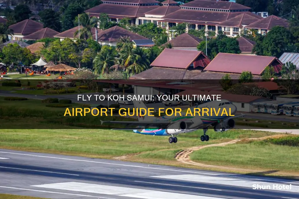 what airport do you fly into for koh samui