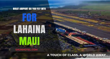Fly into Kahului Airport for Lahaina, Maui: Your Travel Guide