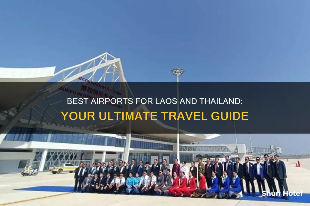 what airport do you fly into for laos thailand