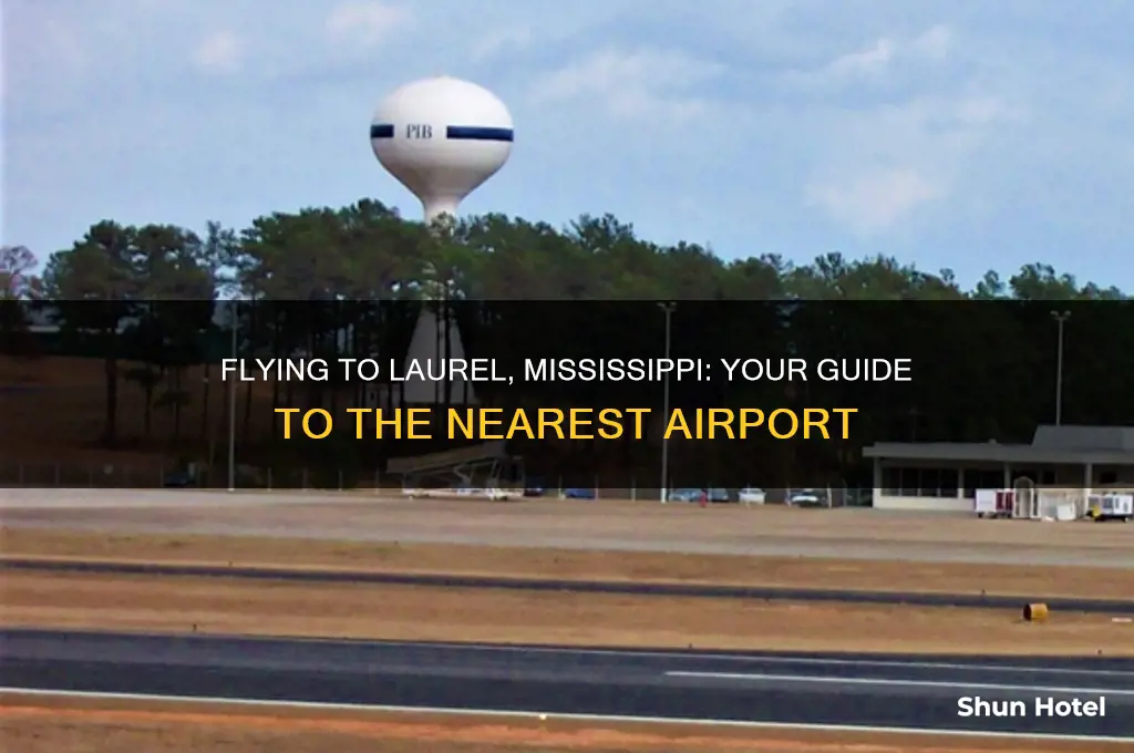 what airport do you fly into for laurel mississippi