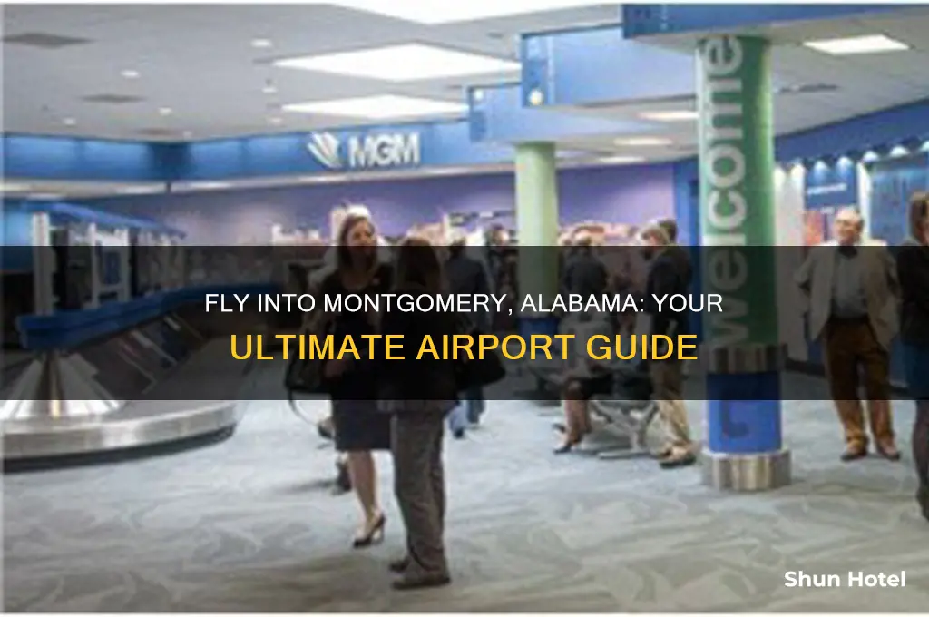what airport do you fly into for montgomery alabama
