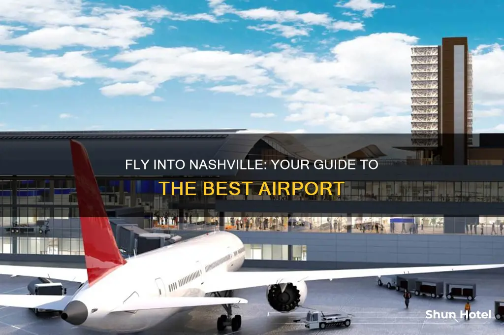what airport do you fly into for nashville