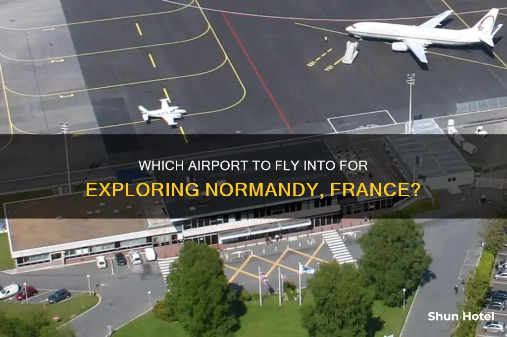 what airport do you fly into for normandy