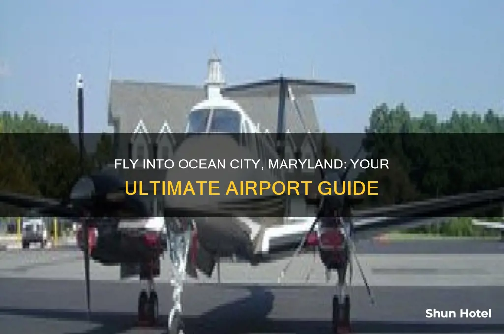 what airport do you fly into for ocean city maryland
