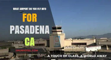 Fly into Burbank or LAX for Pasadena, CA: Your Guide