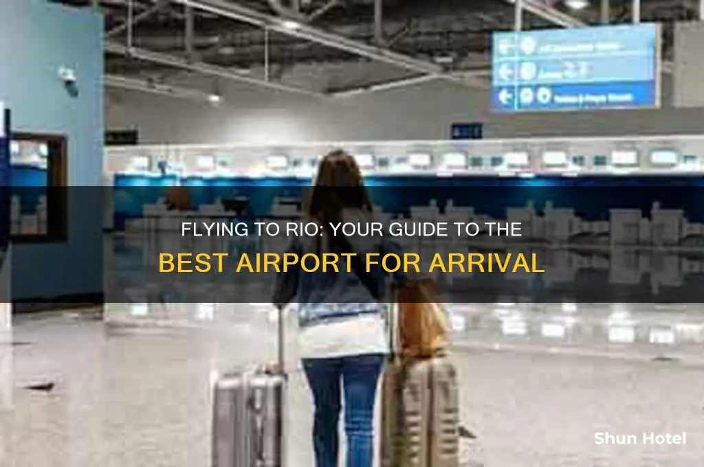 what airport do you fly into for rio