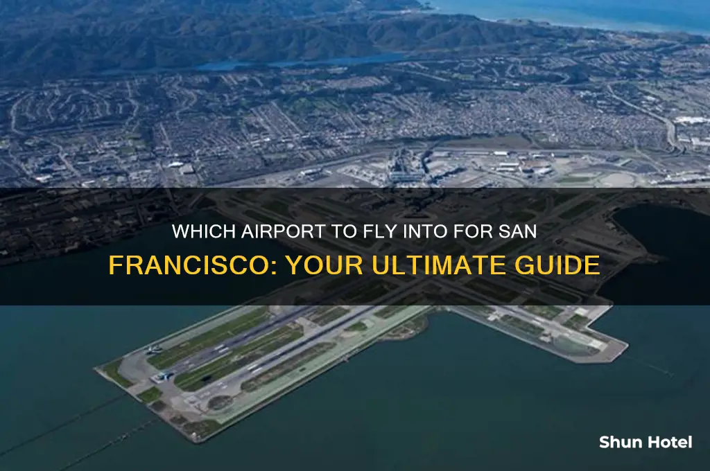 what airport do you fly into for san francisco