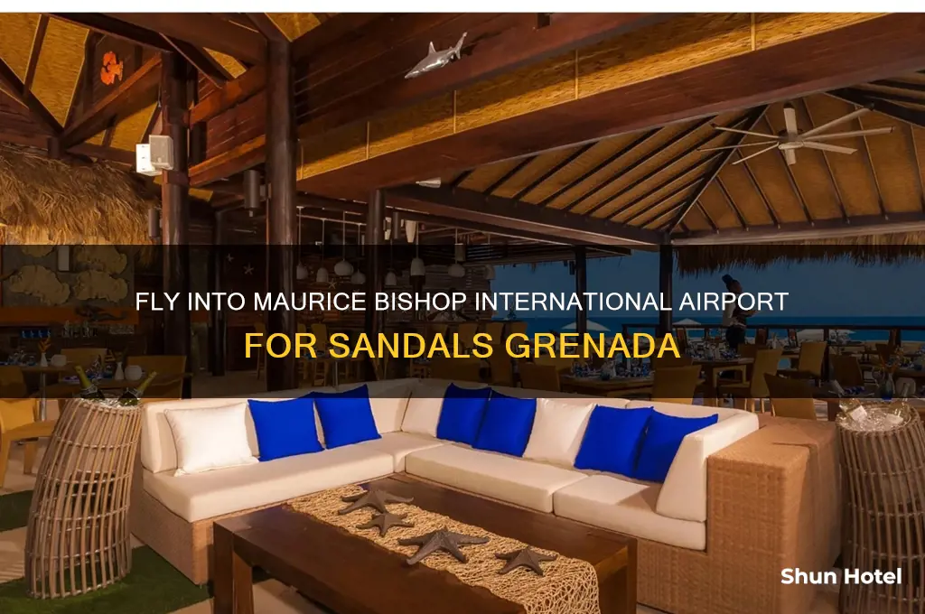 what airport do you fly into for sandals grenada