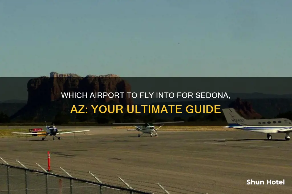 what airport do you fly into for sedona az
