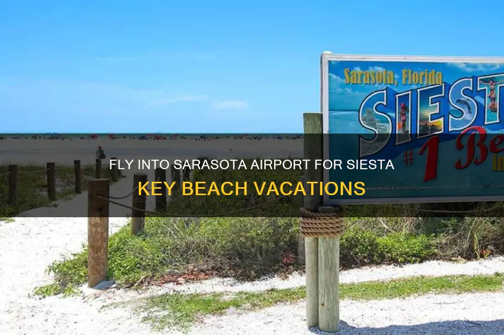 what airport do you fly into for siesta key beach