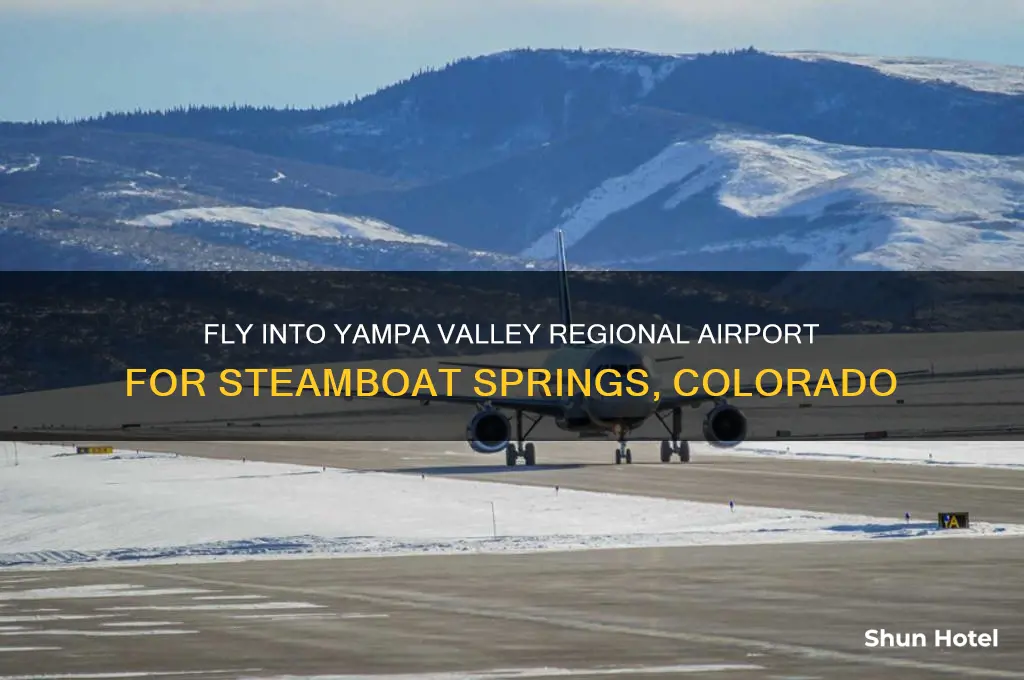 what airport do you fly into for steamboat colorado