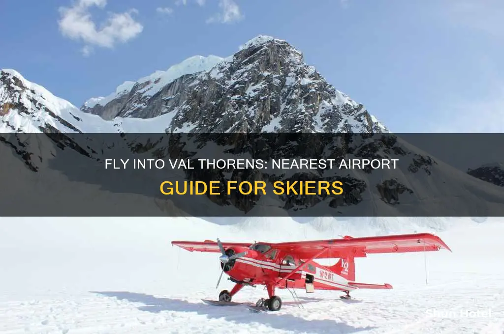 what airport do you fly into for val thorens