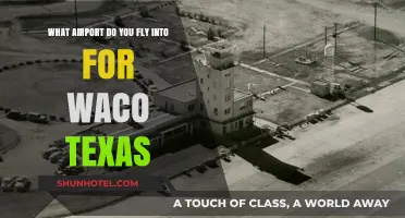 Flying to Waco, Texas: Your Guide to the Nearest Airport