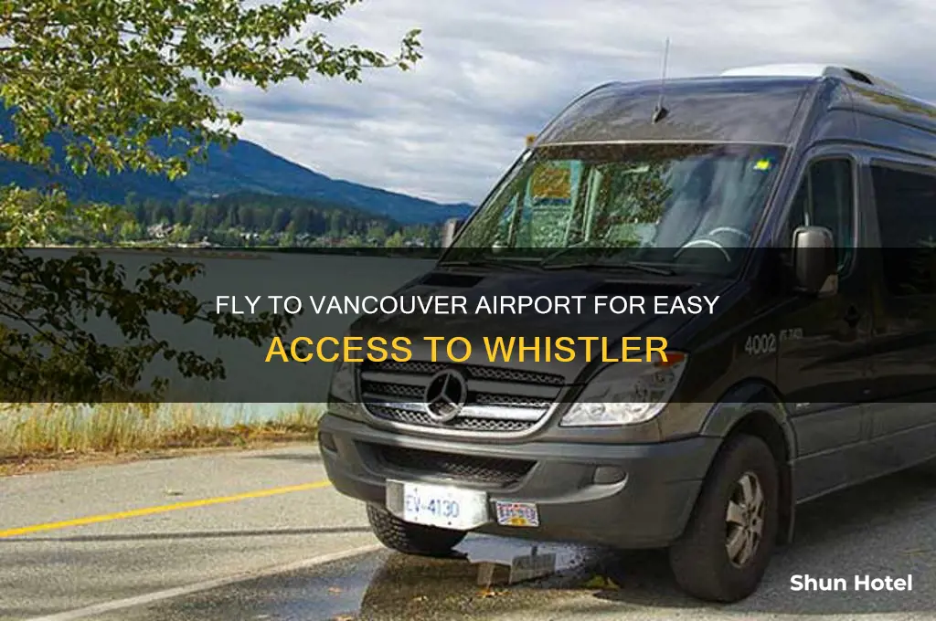 what airport do you fly into for whistler