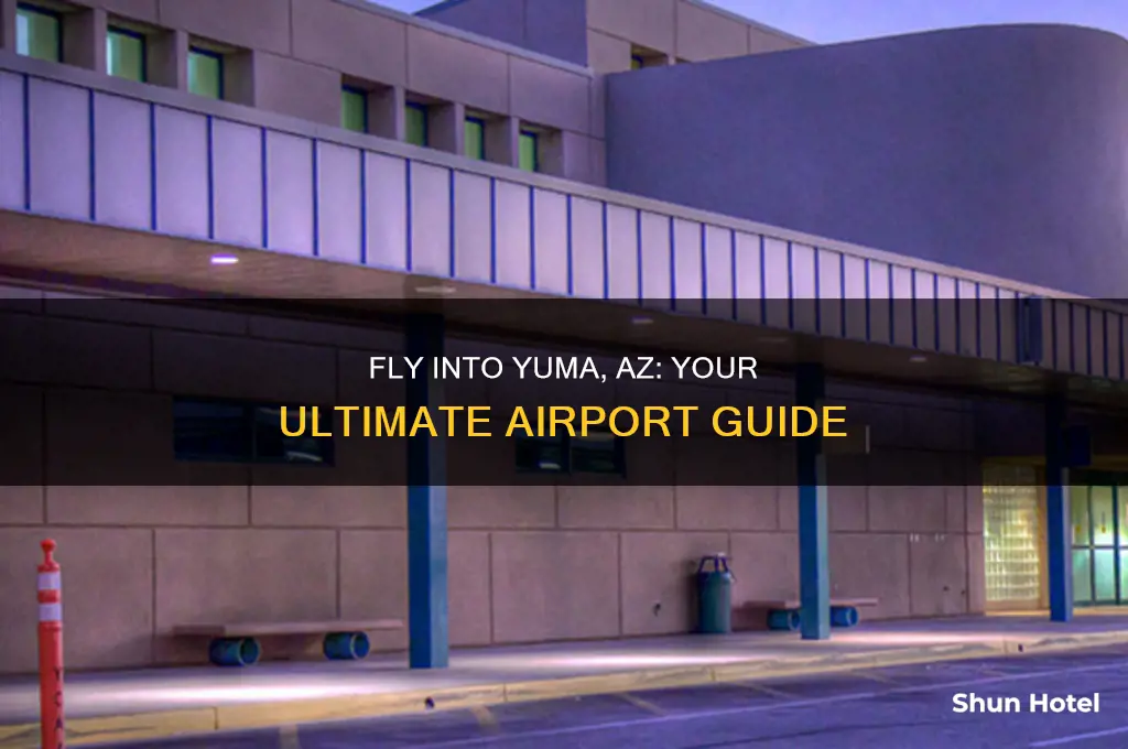 what airport do you fly into for yuma az