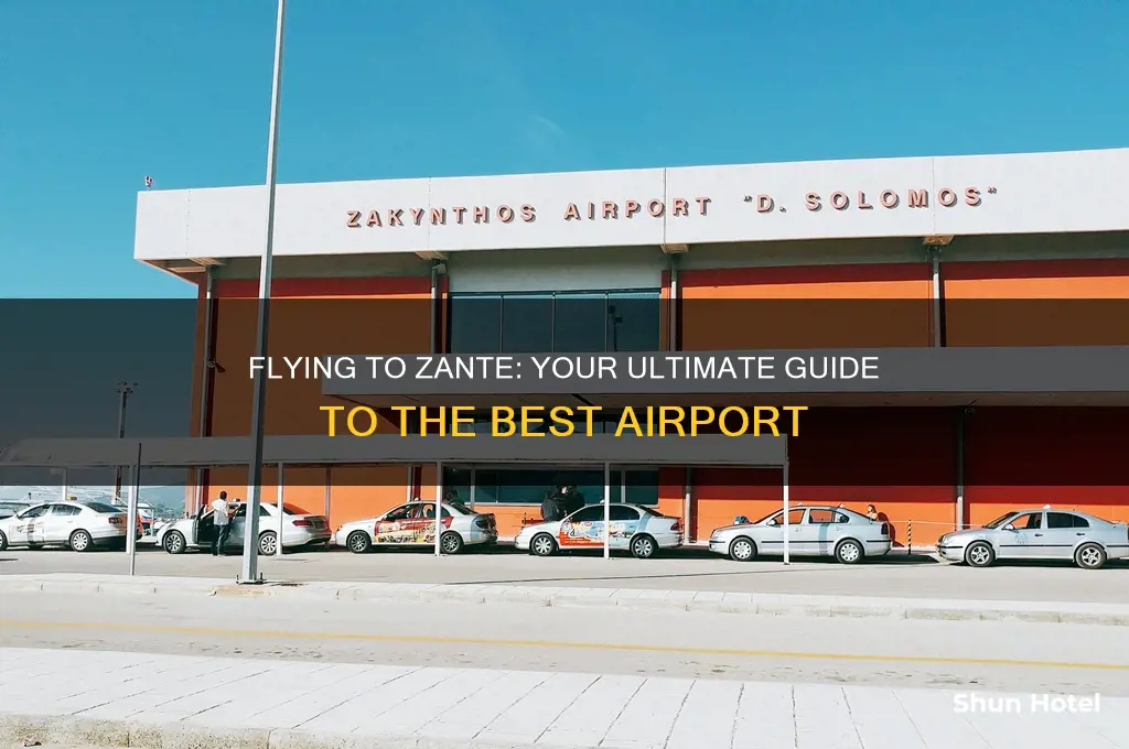 what airport do you fly into for zante