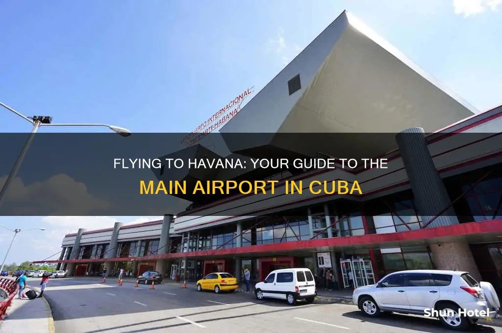 what airport do you fly into in havana