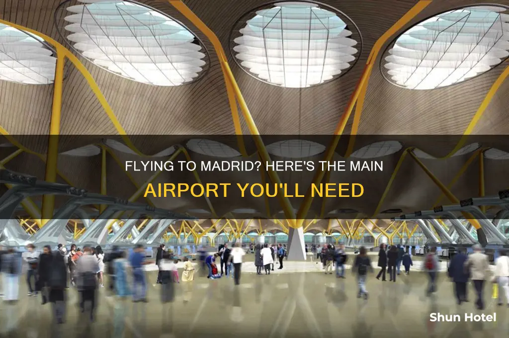 what airport do you fly into in madrid spain