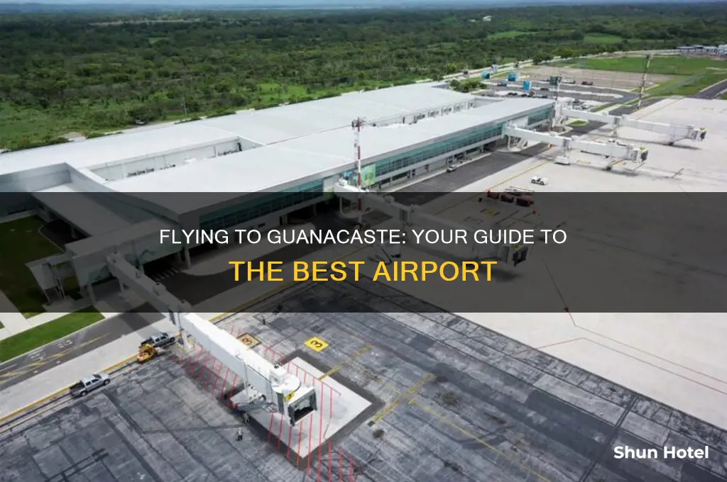 what airport do you fly into to get to guanacaste