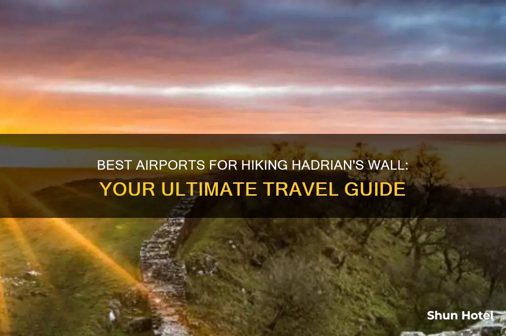 what airport do you fly into to hike hadrian