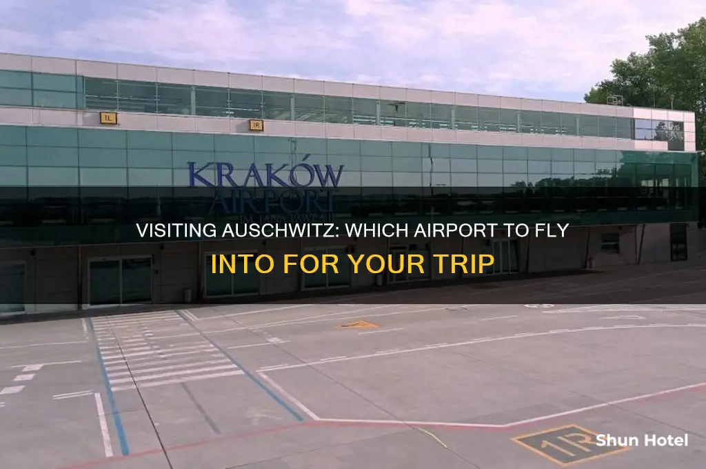 what airport do you fly into to visit auschwitz