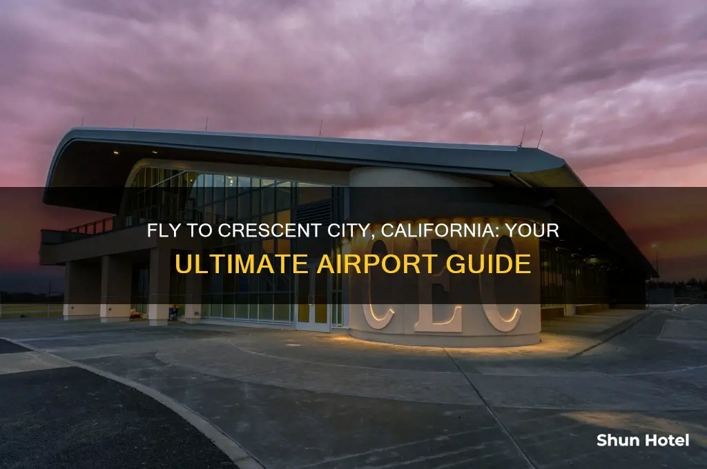 what airport do you fly to crescent city california