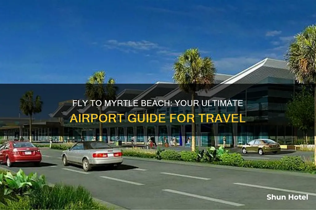what airport do you fly to for myrtle beach
