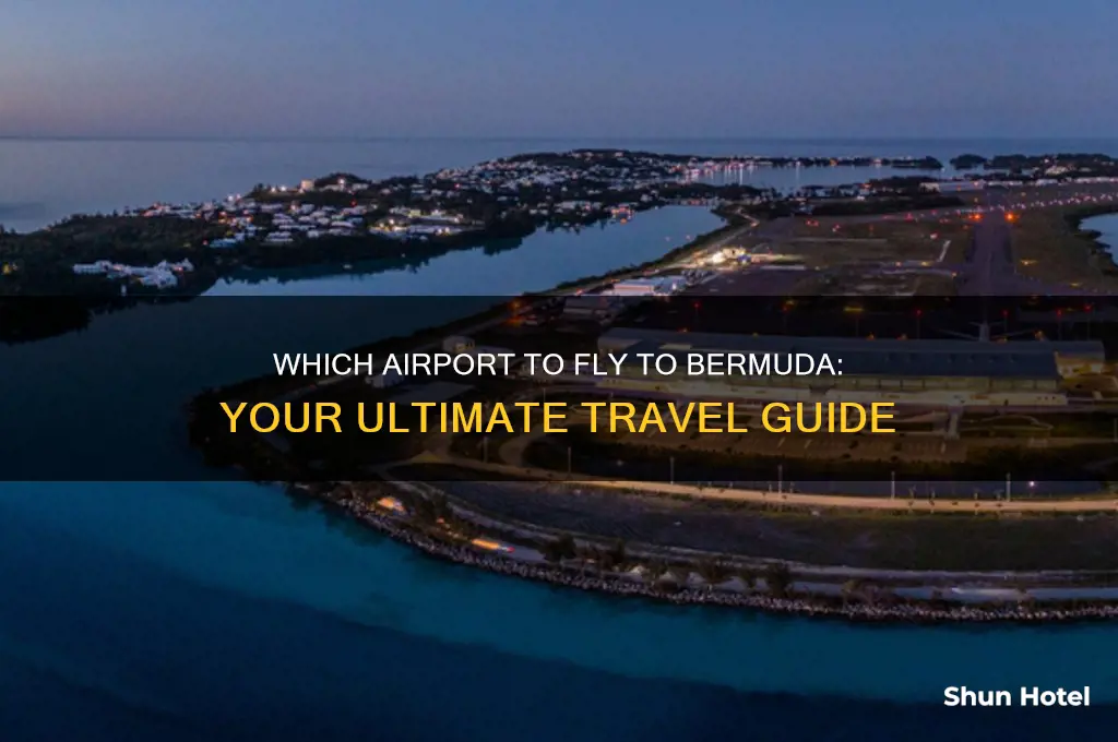 what airport do you fly to to get to bermuda