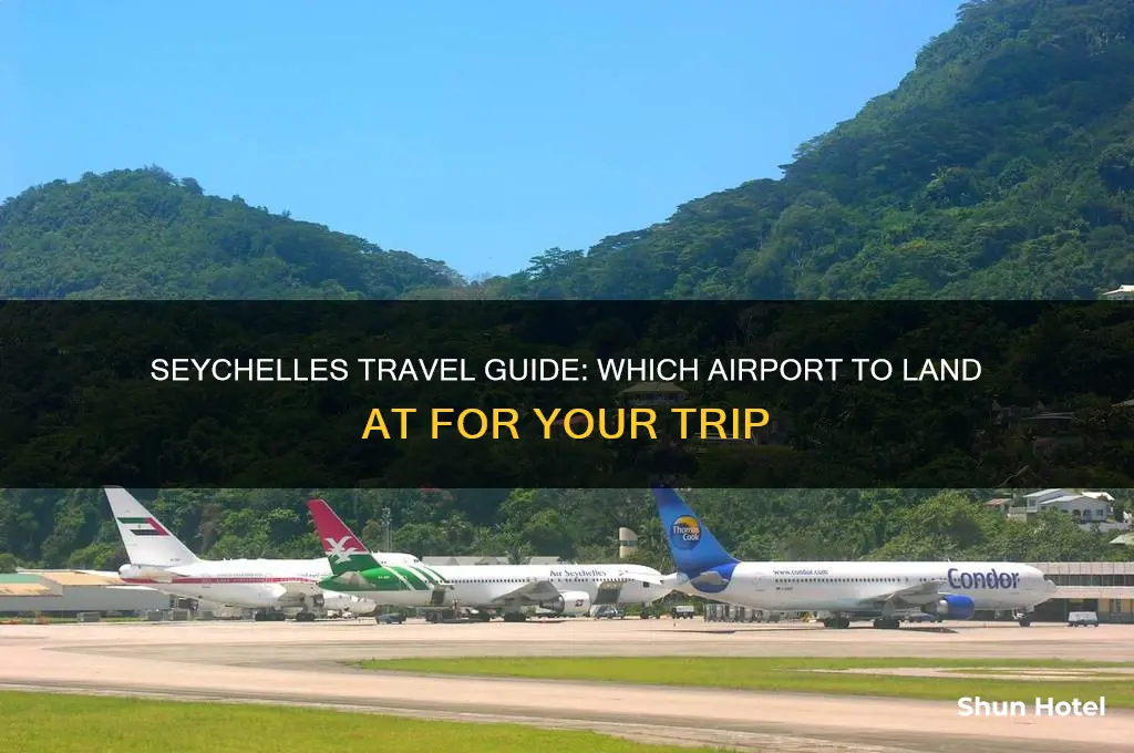 what airport do you land at to get to seychelles