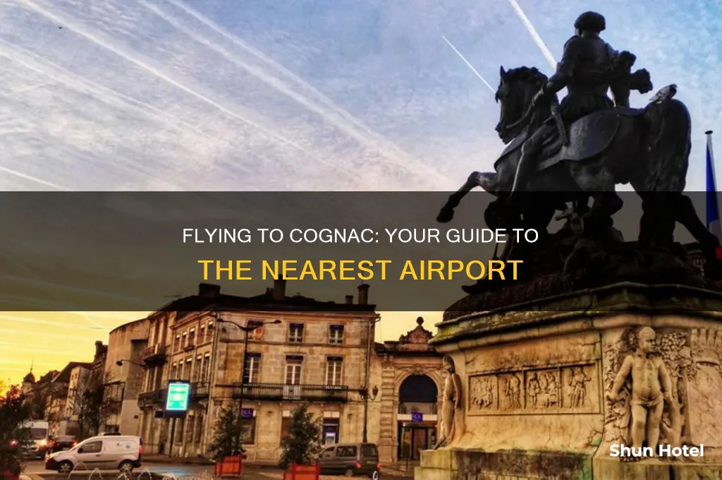 what airport do you use to fly into cognac