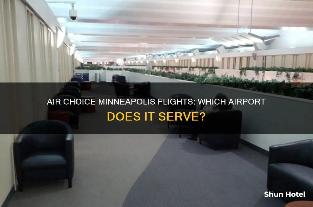 what airport does air choice fly to minneapolis