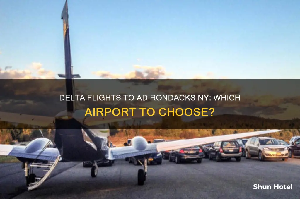 what airport does delta fly in to adriondacks ny