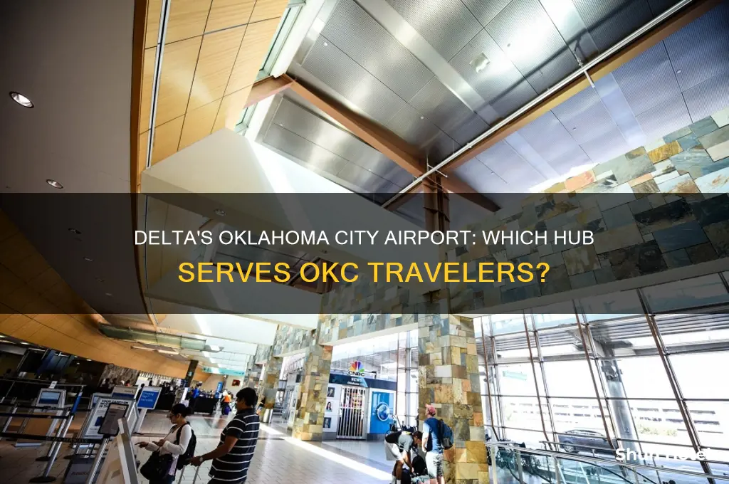what airport does delta fly to in okc