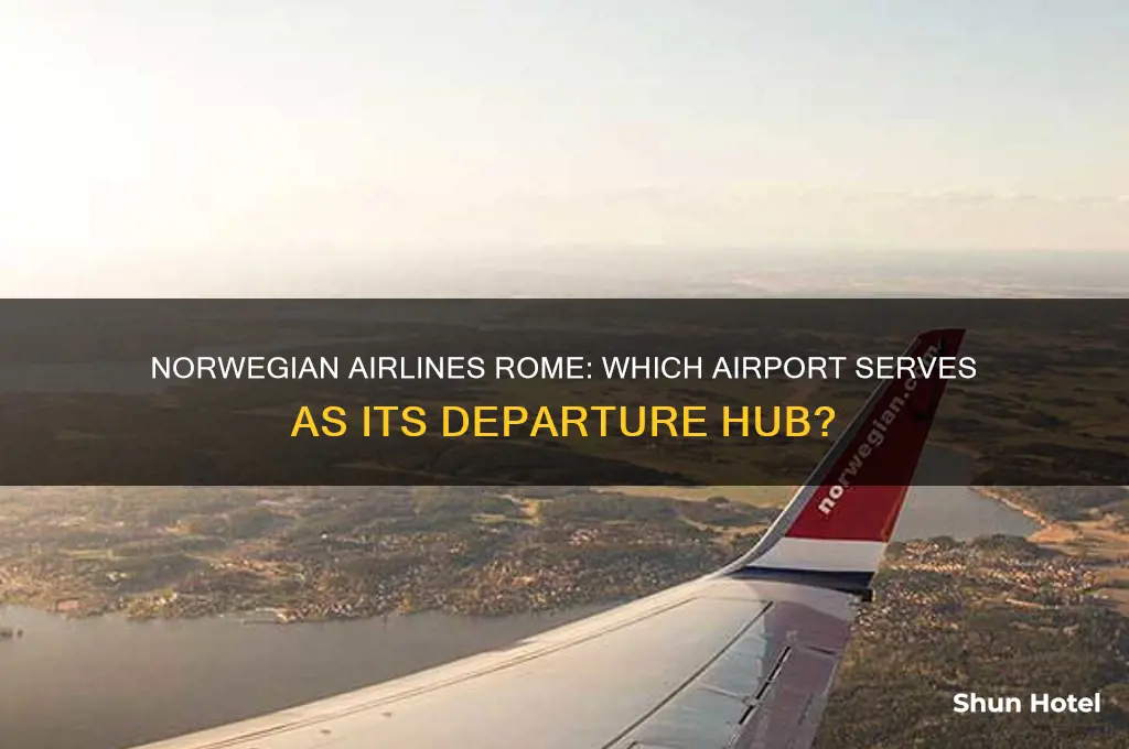 what airport does norwegian fly out of rome