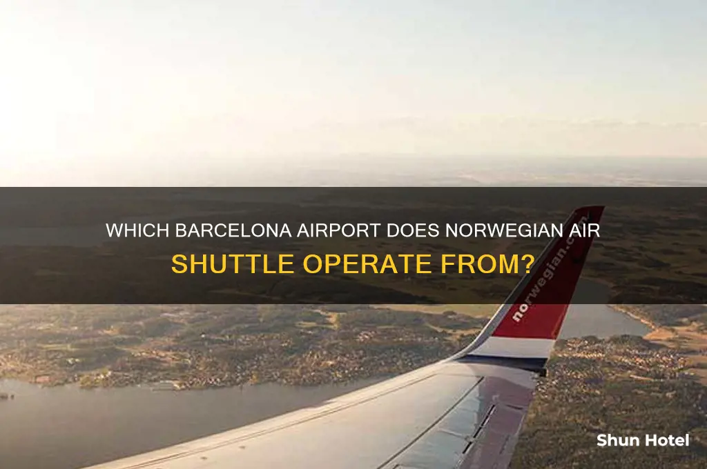 what airport does norwegian fly to in barcelona