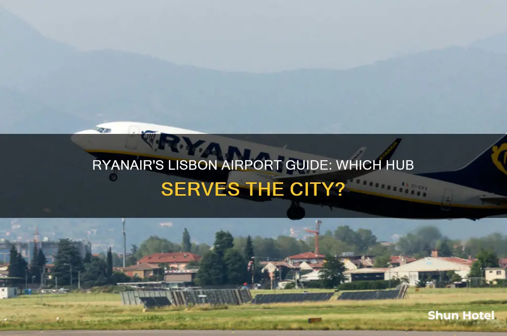 what airport does ryanair fly into in lisbon