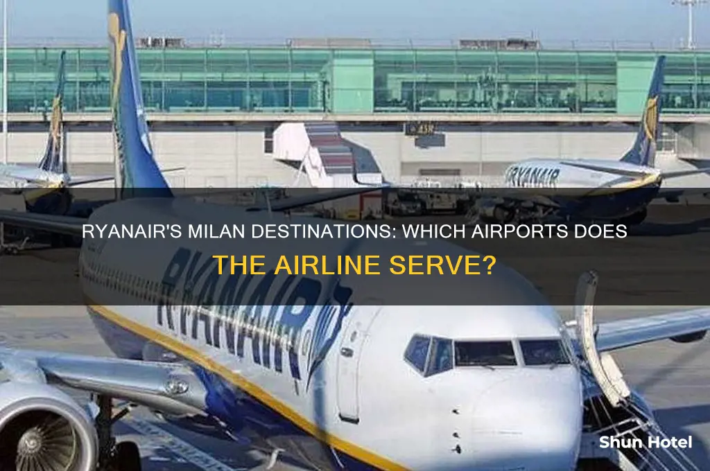 what airport does ryanair fly into in milan