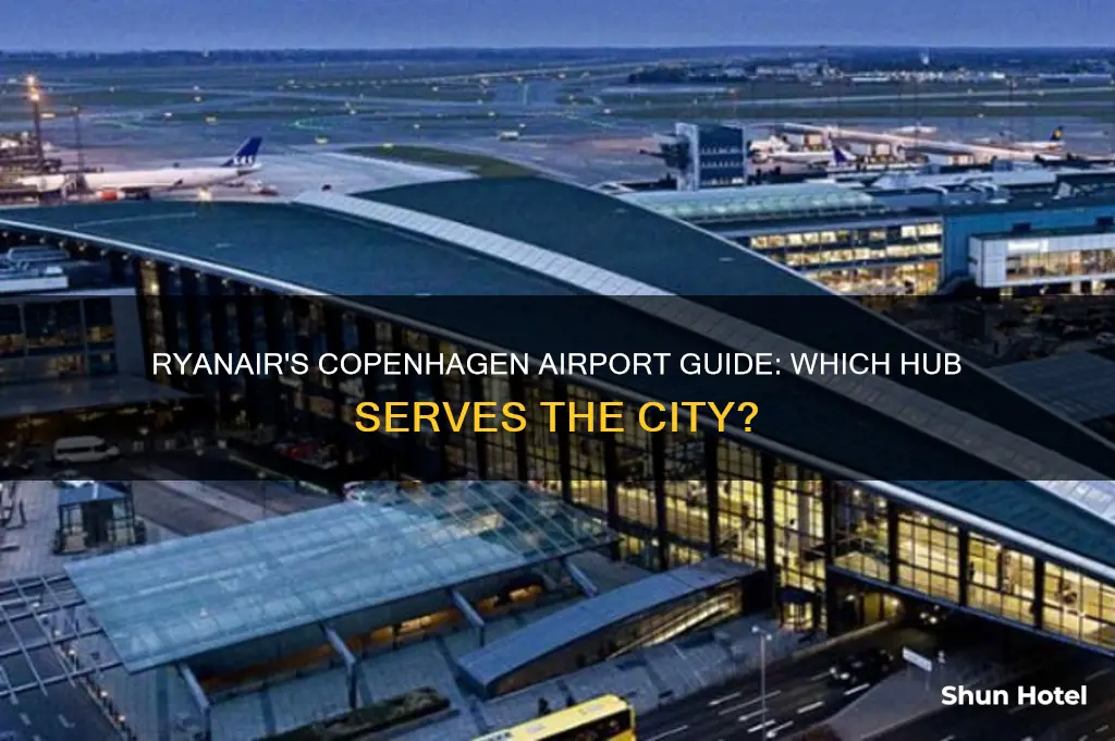 what airport does ryanair fly to in copenhagen