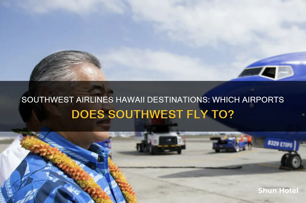 what airport does southwest fly into hawaii