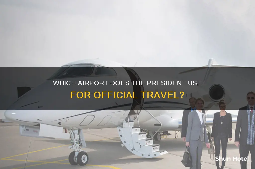 what airport does the president fly out of