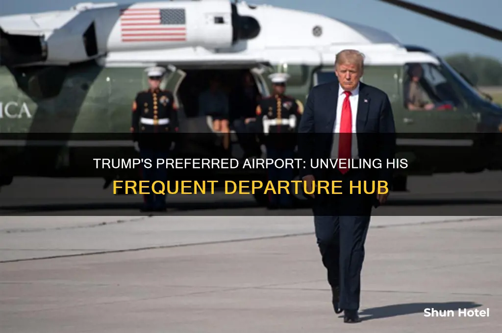 what airport does trump fly out of