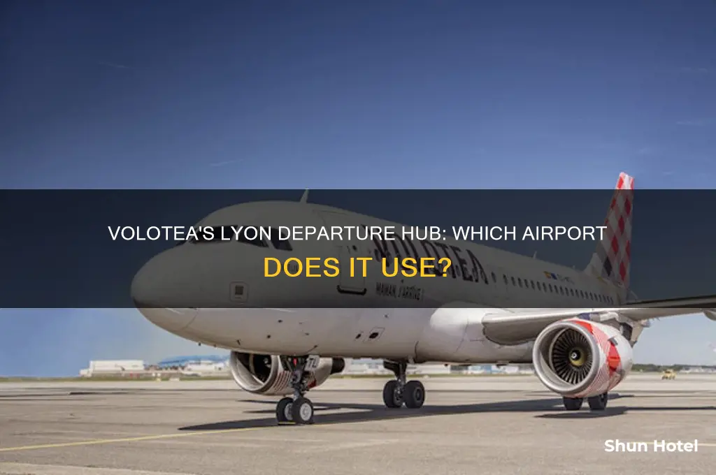 what airport does volotea fly out of lyon