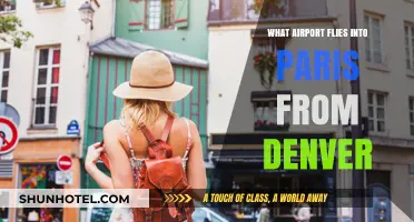 Denver to Paris: Direct Flights and Best Airport Options