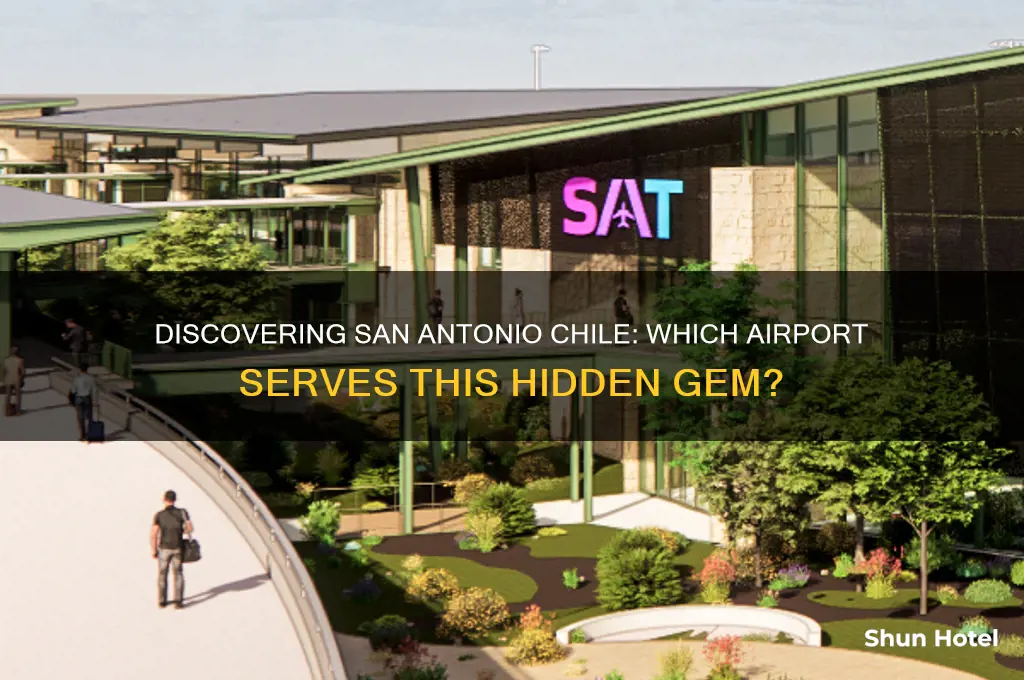 what airport flies into san antonio chile