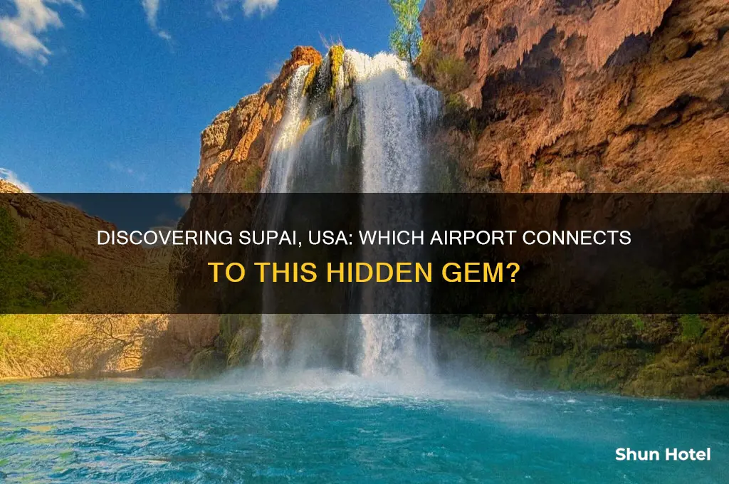 what airport flies to supai usa