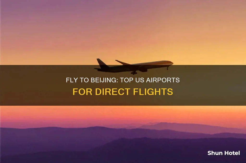 what airport fly into beijing from usa